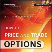 How to Price and Trade Options by Al Sherbin